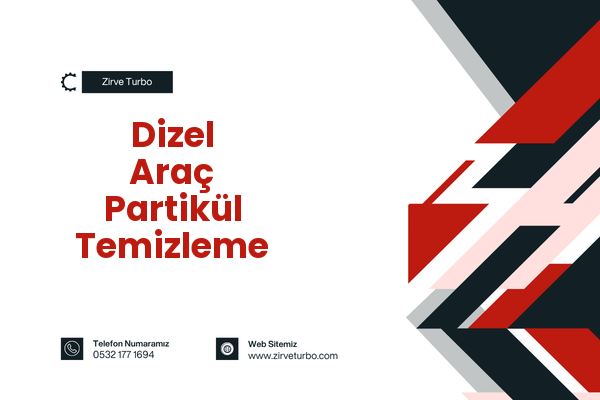 Dizel Araç Partikül Temizleme