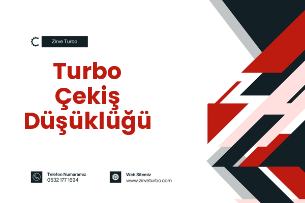 Turbo Çekiş Düşüklüğü