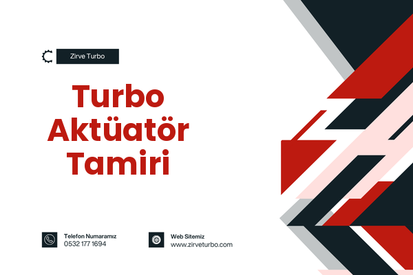 Turbo Aktüatör Tamiri