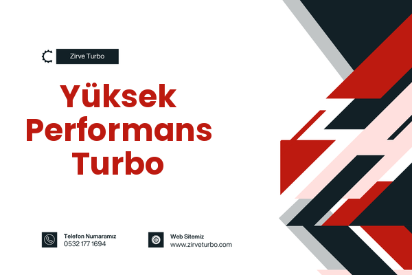 Yüksek Performans Turbo